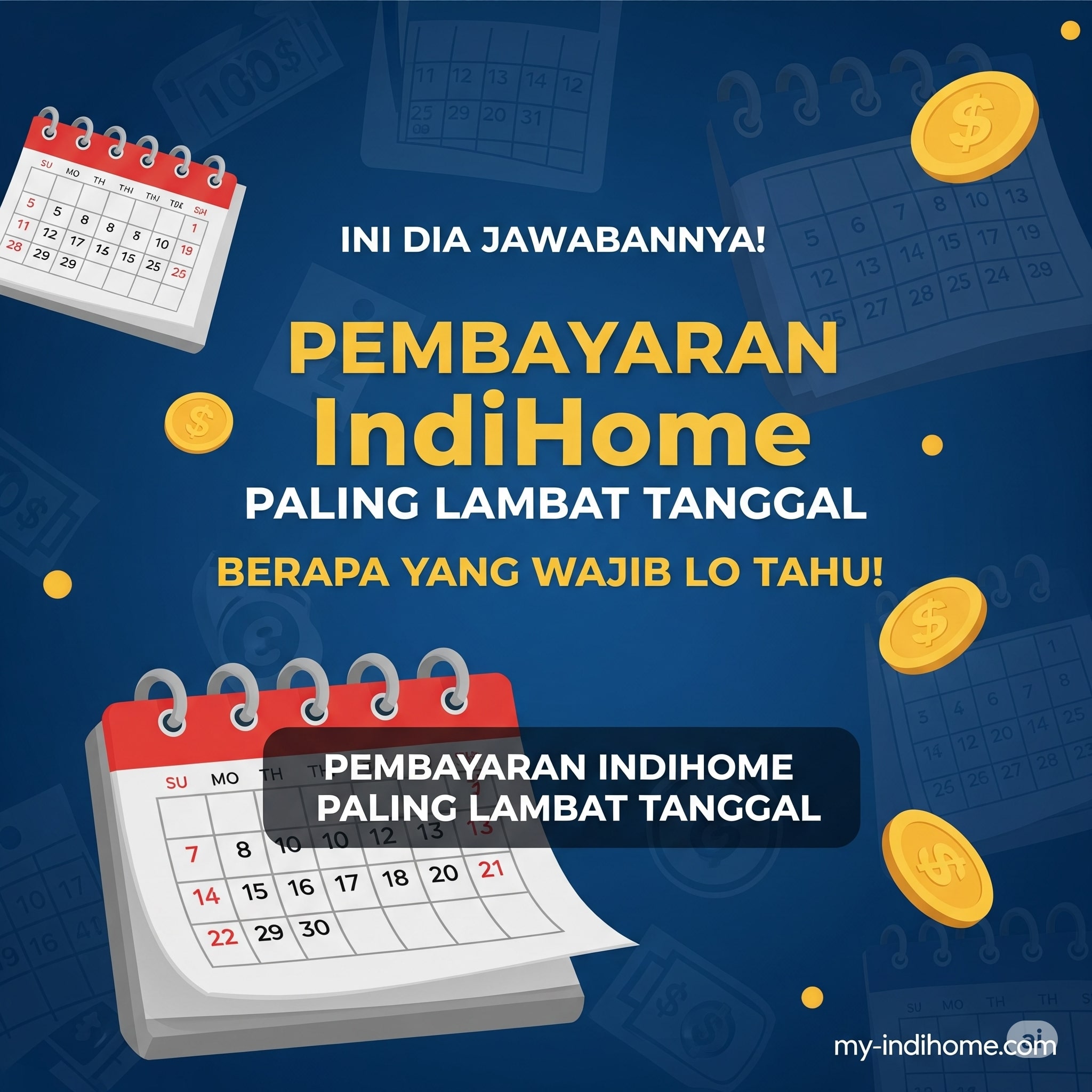 Ini Dia Jawabannya! Pembayaran IndiHome Paling Lambat Tanggal Berapa yang Wajib Lo Tahu! Pembayaran Indihome Paling Lambat Tanggal Ini Dia Jawabannya! Pembayaran IndiHome Paling Lambat Tanggal Berapa yang Wajib Lo Tahu! Pembayaran Indihome Paling Lambat Tanggal