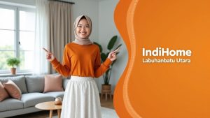 IndiHome Labuhanbatu Utara | Harga Paket Pasang WiFi IndiHome Terbaru