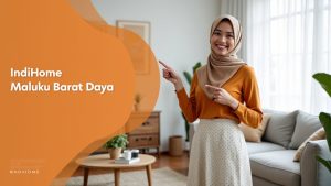 IndiHome Maluku Barat Daya | Harga Paket Pasang WiFi IndiHome Terbaru