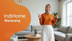 IndiHome Maracang | Harga Paket Pasang WiFi IndiHome Terbaru