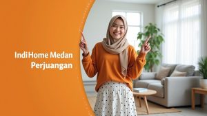 IndiHome Medan Perjuangan | Harga Paket Pasang WiFi IndiHome Terbaru