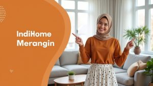 IndiHome Merangin | Harga Paket Pasang WiFi IndiHome Terbaru