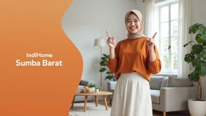 IndiHome Sumba Barat Daya | Harga Paket Pasang WiFi IndiHome Terbaru