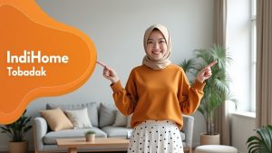 IndiHome Tobadak | Harga Paket Pasang WiFi IndiHome Terbaru