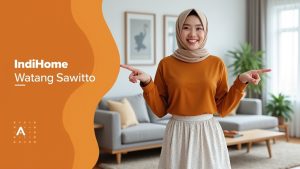 IndiHome Watang Sawitto | Harga Paket Pasang WiFi IndiHome Terbaru