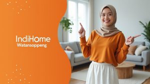 IndiHome Watansoppeng | Harga Paket Pasang WiFi IndiHome Terbaru