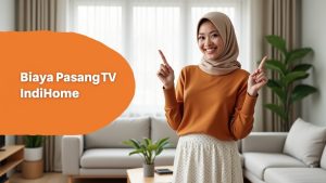 Biaya Pasang Tv Kabel IndiHome  | Harga Paket Pasang WiFi IndiHome Terbaru