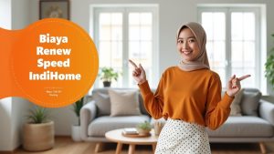 Biaya Renew Speed IndiHome  | Harga Paket Pasang WiFi IndiHome Terbaru