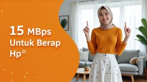 15 Mbps Untuk Berapa Hp  | My IndiHome Blog