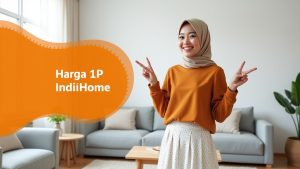 Harga 1P IndiHome  | Harga Paket Pasang WiFi IndiHome Terbaru