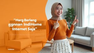 Harga Berlangganan IndiHome Internet Saja  | Harga Paket Pasang WiFi IndiHome Terbaru