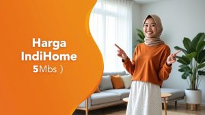 Harga IndiHome 5Mbps  | Harga Paket Pasang WiFi IndiHome Terbaru