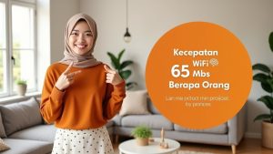 Kecepatan Wifi 65 Mbps Untuk Berapa Orang  | My IndiHome Blog
