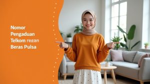 Nomor Pengaduan Telkom Bebas Pulsa  | My IndiHome Blog